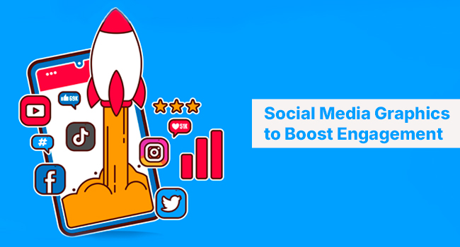 Harnessing Social Media Graphics to Boost Engagement in 2025